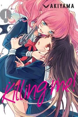 Cover of Killing Me! Vol. 1