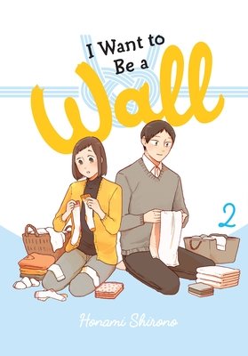Cover of I Want to Be a Wall Vol 2
