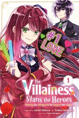 Cover of The Villainess Stans the Heroes Vol. 1