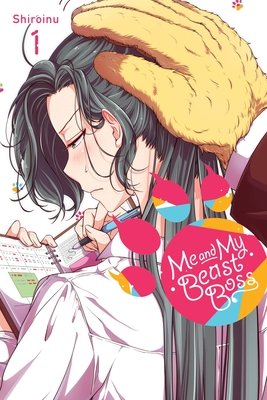 Cover of Me and My Beast Boss Vol. 1