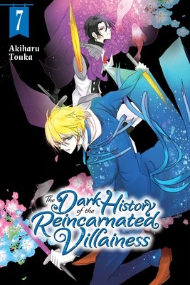 Cover of The Dark History of the Reincarnated Villainess Vol 7