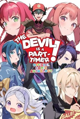 Cover of The Devil Is a Part-Timer! Official Comic Anthology Oneshot