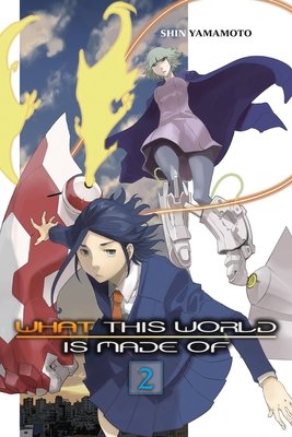 Cover of What This World Is Made Of Vol 2
