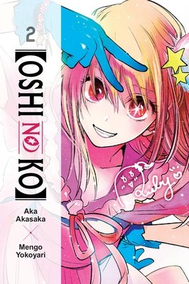 Cover of [Oshi No Ko] Vol 2
