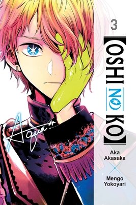 Cover of [Oshi No Ko] Vol 3