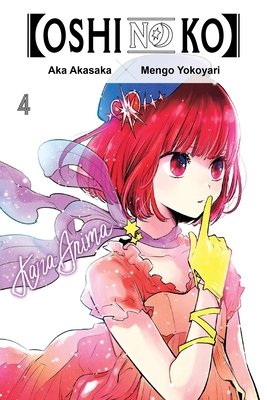 Cover of [Oshi No Ko] Vol 4