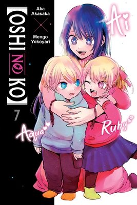Cover of [Oshi No Ko] Vol 7
