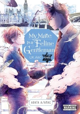 Cover of My Mate Is a Feline Gentleman: UK Arc Over Oneshot