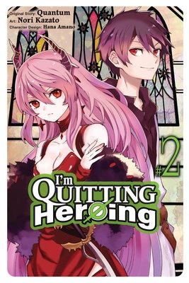 Cover of I'm Quitting Heroing Vol 2