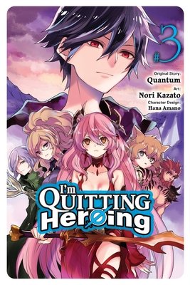 Cover of I'm Quitting Heroing Vol 3