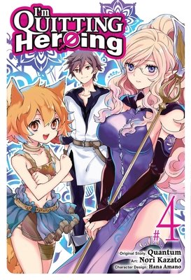 Cover of I'm Quitting Heroing Vol 4