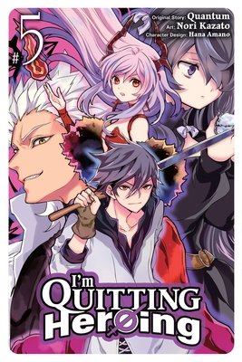 Cover of I'm Quitting Heroing Vol 5