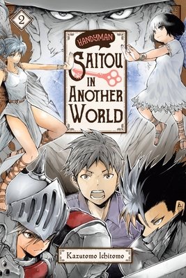 Cover of Handyman Saitō in Another World Vol 2