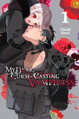 Cover of My Dear, Curse-Casting Vampiress Vol. 1