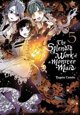 Cover of The Splendid Work of a Monster Maid Vol 5