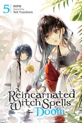 Cover of A Reincarnated Witch Spells Doom Vol 5