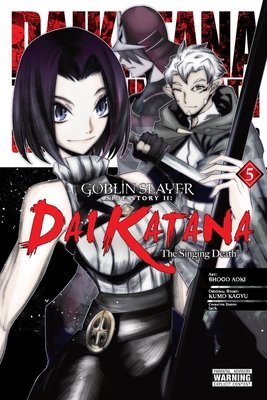 Cover of Goblin Slayer Side Story II: Dai Katana Vol 5