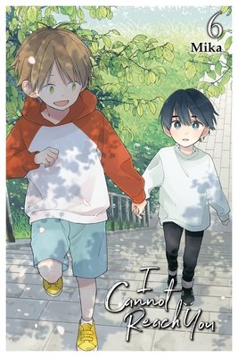 Cover of I Cannot Reach You Vol 6