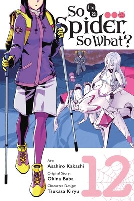 Cover of So I'm a Spider, So What? Vol 12