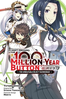 Cover of I Kept Pressing the 100-Million-Year Button and Came Out on Top Vol 4
