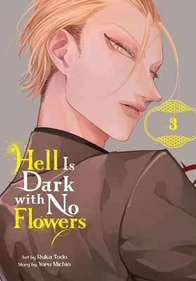 Cover of Hell is Dark with No Flowers Vol 3