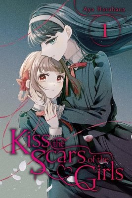 Cover of Kiss the Scars of the Girls Vol. 1