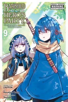 Cover of Banished from the Hero's Party, I Decided to Live a Quiet Life in the Countryside Vol 9