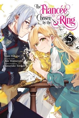 Cover of The Fiancée Chosen by the Ring Vol 5