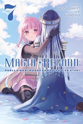 Cover of Magia Record: Puella Magi Madoka Magica Side Story Vol 7
