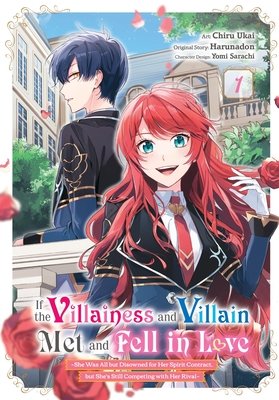 Cover of If the Villainess and Villain Met and Fell in Love Vol. 1