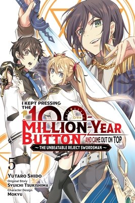 Cover of I Kept Pressing the 100-Million-Year Button and Came Out on Top Vol 5