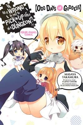 Cover of Is It Wrong to Try to Pick Up Girls in a Dungeon? Odd Days of Goddess Oneshot