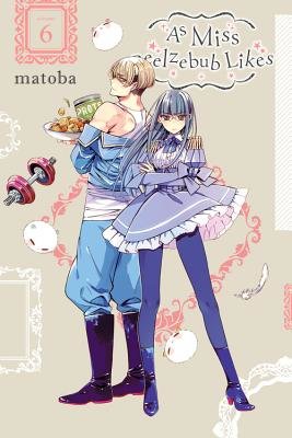 Cover of As Miss Beelzebub Likes Vol 6