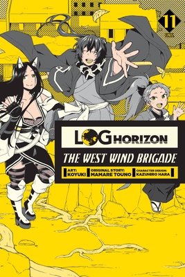 Cover of Log Horizon: The West Wind Brigade Vol 11