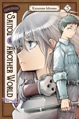 Cover of Handyman Saitō in Another World Vol 5