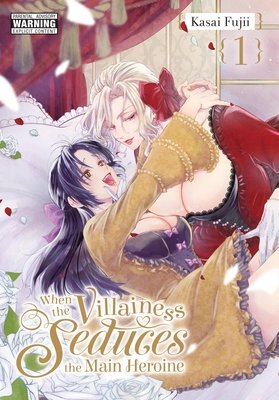 Cover of When the Villainess Seduces the Main Heroine Vol. 1