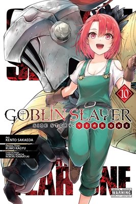 Cover of Goblin Slayer Side Story: Year One Vol 10