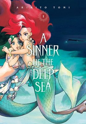 Cover of A Sinner of the Deep Sea Vol. 1