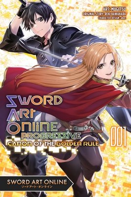 Cover of Sword Art Online Progressive Canon of the Golden Rule Vol. 1
