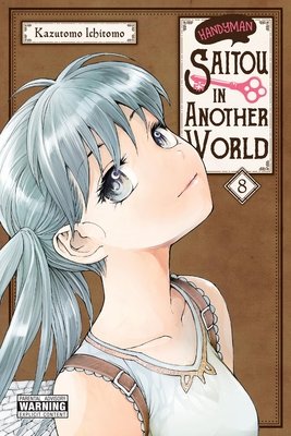Cover of Handyman Saitō in Another World Vol 8