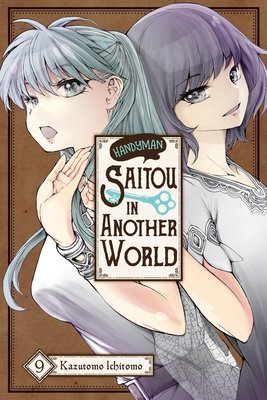 Cover of Handyman Saitō in Another World Vol 9