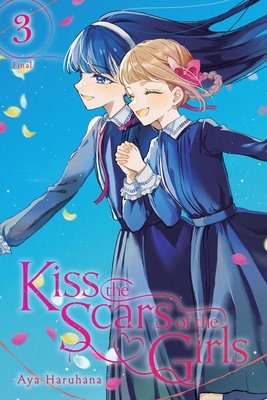 Cover of Kiss the Scars of the Girls Vol 3