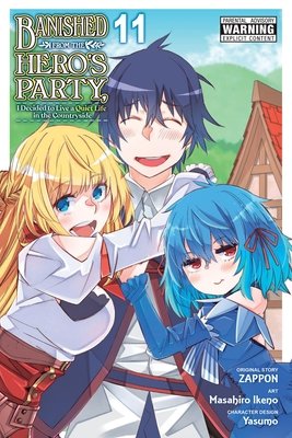 Cover of Banished from the Hero's Party, I Decided to Live a Quiet Life in the Countryside Vol 11