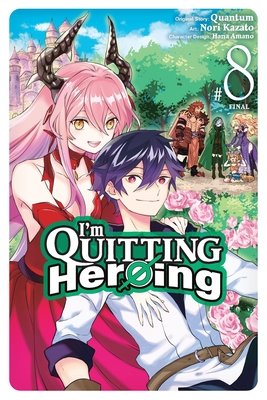 Cover of I'm Quitting Heroing Vol 8