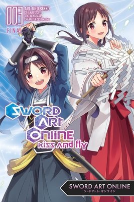 Cover of Sword Art Online: Kiss & Fly Vol 3