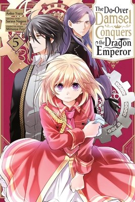 Cover of The Do-Over Damsel Conquers the Dragon Emperor Vol 5