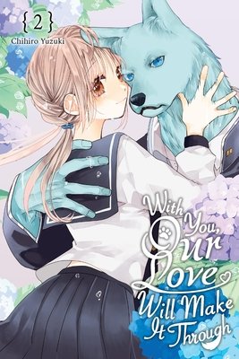 Cover of With You, Our Love Will Make it Through Vol 2