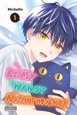 Cover of Be My Worst Nightmare! Vol. 1