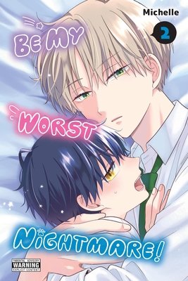 Cover of Be My Worst Nightmare! Vol 2