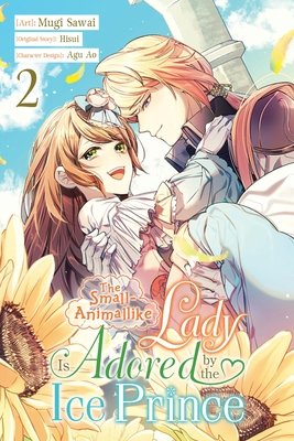 Cover of The Small-Animallike Lady Is Adored by the Ice Prince Vol 2